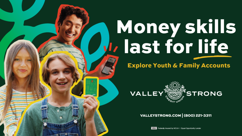 Valley Strong Credit Union youth and family accounts